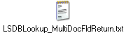 LSDBLookup_MultiDocFldReturn.txt
